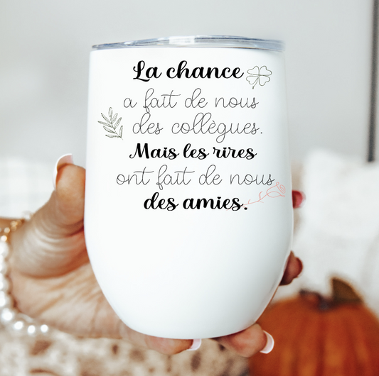 La chance... collègues