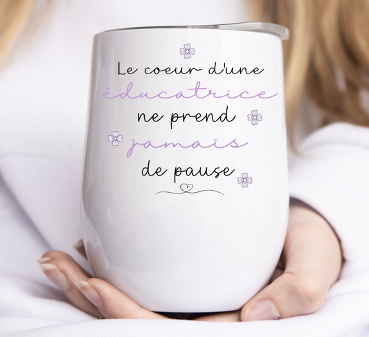 Le coeur d'une éducatrice...