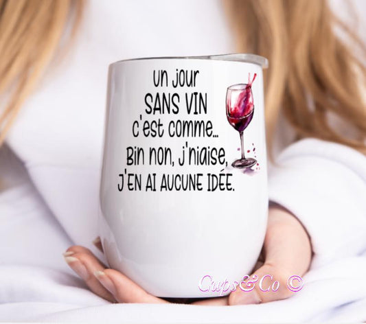 Un jour sans vin