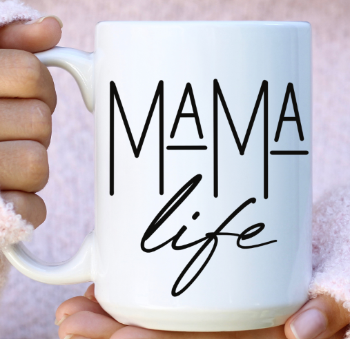 Mama life