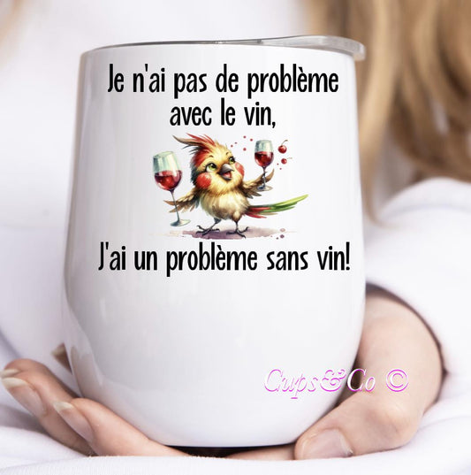 problème sans vin