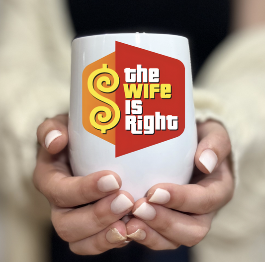 the wife is right